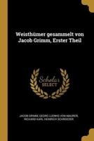 Weisthümer Gesammelt Von Jacob Grimm, Erster Theil