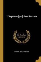 L'Aryenne [Par] Jean Lorrain
