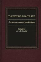 Voting Rights Act: Consequences and Implications