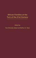 African Families at the Turn of the 21st Century: