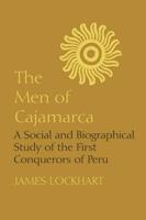 The Men of Cajamarca