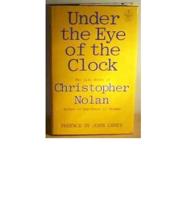 Under the Eye of the Clock