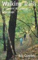 Walking Trails of Eastern and Central Wisconsin