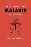 The Conquest of Malaria