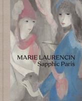 Marie Laurencin - Sapphic Paris
