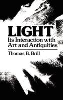 Light: Its Interaction with Art and Antiquities
