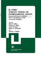 In Vitro Toxicity Testing of Environmental Agents