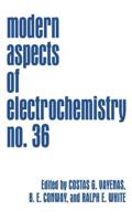 Modern Aspects of Electrochemistry. Vol. 36