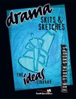 Drama Skits & Sketches