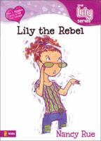 Lily the Rebel