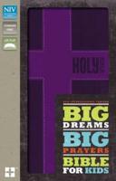 Big Dreams, Big Prayers Bible for Kids-NIV