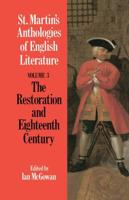 St. Martin's Anthologies of English Literature : Volume 3, Restoration and Eighteenth Century (1160-1798)
