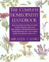 The Complete Homeopathy Handbook