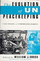 The Evolution of UN Peacekeeping