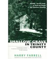 Shallow Grave in Trinity County