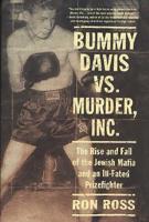 Bummy Davis Vs. Murder, Inc