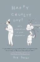 Happy Cruelty Day!