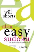 Will Shortz Presents Ultra Easy Sudoku