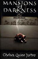 Mansions of Darkness: A Novel of the Count Saint-Germain