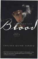 Communion Blood: A Novel of the Count Saint-Germain