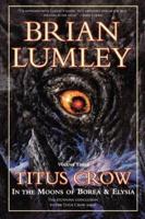 Titus Crow, Volume 3: In the Moons of Borea, Elysia