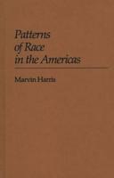Patterns of Race in the Americas