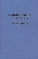 A Short History of Biology