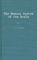 The Memory System of the Brain