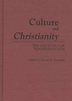 Culture and Christianity: The Dialectics of Transformation