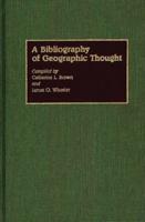 A Bibliography of Geographic Thought