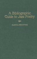 A Bibliographic Guide to Jazz Poetry