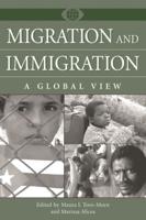 Migration and Immigration: A Global View
