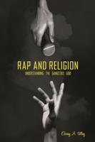 Rap and Religion: Understanding the Gangsta's God