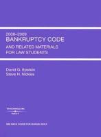 Bankruptcy Code and Related Materials for Law Students
