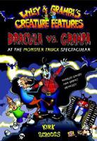 Wiley & Grampa #1: Dracula vs. Grampa at the Monster Truck Spectacular