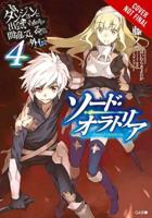 Is It Wrong to Try to Pick Up Girls in a Dungeon? On the Side : Sword Oratoria. Volume 4