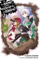 Is It Wrong to Try to Pick Up Girls in a Dungeon?. Volume 2