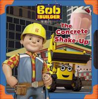Bob the Builder. The Concrete Shake-Up