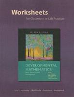 Worksheets for Classroom or Lab Practice for Developmental Mathematics