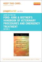 Kirk and Bistner's Handbook of Veterinary Procedures and Emergency Treatment - Pageburst E-book on Kno Retail Access Card