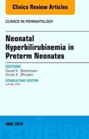 Neonatal Hyperbilirubinemia in Preterm Neonates