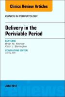 Delivery in the Periviable Period