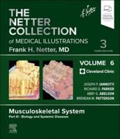 The Netter Collection of Medical Illustrations. Volume 6 Part 3