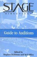 The Stage Directions Guide to Auditions