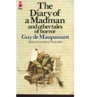 The Diary of a Madman, and Other Tales of Horror