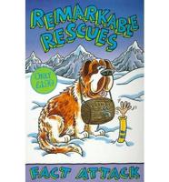 Remarkable Rescues