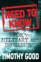 A Need to Know: UFOs, the Military and Intelligence