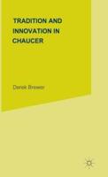 Tradition and Innovation in Chaucer