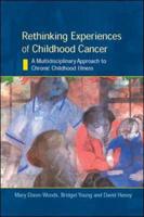 Rethinking Experiences of Childhood Cancer