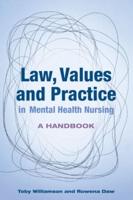 Law, Values and Practice in Mental Health Nursing